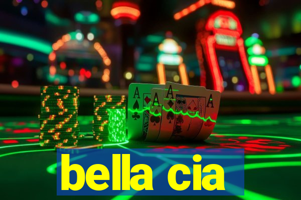 bella cia